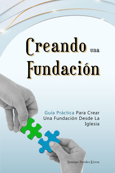 CREANDO UNA FUNDACIóN